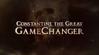 Constantine the Great  GameChanger – PROMO TRAILER [upl. by Hadrian]