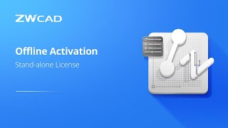 Standalone License Offline Activation  ZWCAD Activation Tutorial [upl. by Elleinad79]