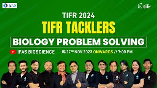 TIFR 2024 Preparation  Biology Problem Solving Session  IFAS L3 [upl. by Salkcin]