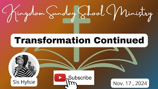 Transformation Continued COGIC Legacy Sunday School Lesson for Nov 17 2024 [upl. by Enaujed]