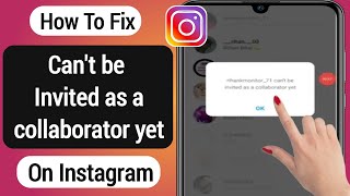 How To Fix Cant be invited as a collaborator yet Problem On Instagram 2022 [upl. by Anitrebla]