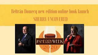 Virtual book launch Beltrán Domecq Sherry Uncovered 2nd edition sherryweek 2020 [upl. by Atinod]