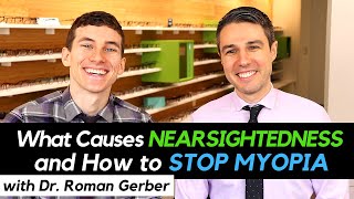 Stop Myopia  What Causes Nearsightedness and How to Stop Myopia from Getting Worse [upl. by Adnyc]