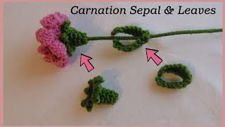 Crochet Carnation Sepal amp Leaves  JovelynCrochet [upl. by Chuu39]