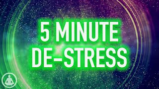 5 Minute DeStress Meditation  More Mindfulness Less Anxiety [upl. by Graehl663]