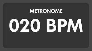 20 BPM  Metronome [upl. by Manvel]