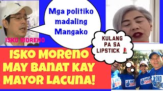 Isko Moreno may banat kay Mayor Lacuna [upl. by Son]