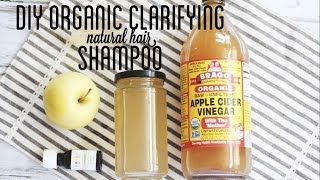 DIY Organic Clarifying Shampoo for Natural Hair [upl. by Sunil]