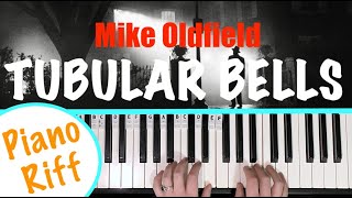 How to play TUBULAR BELLS  Mike Oldfield  The Exorcist Theme Main Piano Riff [upl. by Dyol]