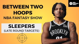 Sleepers To Help You Win Your Fantasy Basketball League [upl. by Xineohp]