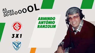 Internacional 3 x 1 Vélez Sarsfield 1980  Armindo Antônio Ranzolin [upl. by Ellenahc]