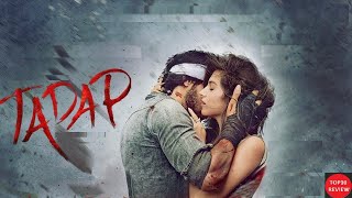 Tadap full movie reviewBollywood Movie ReviewAhan ShettyAction amp RomanceTOP10 Review [upl. by Nnaes]