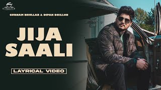 Jija Saali Lyrical Video  Gurnam Bhullar  Diamondstar Worldwide [upl. by Ahsayn]