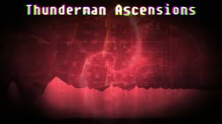 Thunderman Ascensions  130 170BPM [upl. by Raeann]