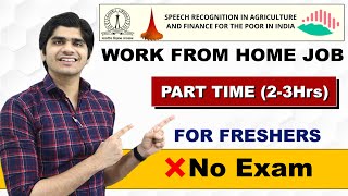 Part Time WORK FROM HOME JOBS for Freshers  23 Hrs Daily Work  No Exam No Experience Apply Now [upl. by Yeca]