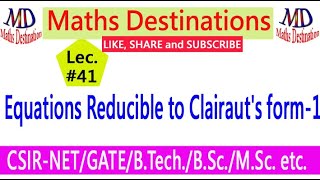 Equations Reducible to Clairauts form 1  lec41 [upl. by Butterfield465]