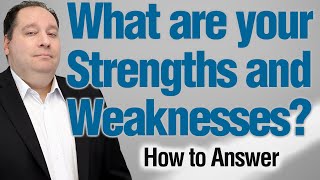 What Are Your Strengths And Weaknesses  How To Answer [upl. by Alliuqet]