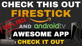 CHECK OUT THIS FREE FIRESTICK amp ANDROID TV APP [upl. by Torbert]