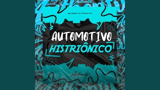 Automotivo Histriônico [upl. by Aidyl546]