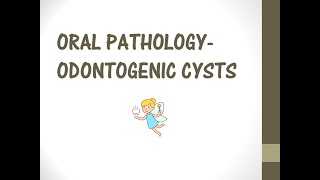 ORAL PATHOLOGY SERIES ODONTOGENIC CYSTS I INBDE I NBDE I [upl. by Iand]