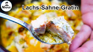 Lachs Sahne Gratin  Lachsauflauf Rezept [upl. by Atinra]