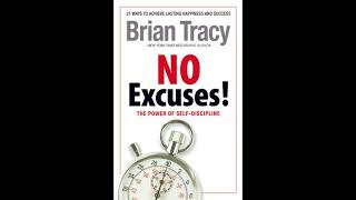 No Excuses Audiobook by Brian Tracy  2022 self improvement [upl. by Treacy47]