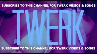 Top Twerk Songs Of All Time Playlist [upl. by Atnad270]