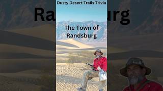 Trivia  The Town of Randsburg [upl. by Pubilis]