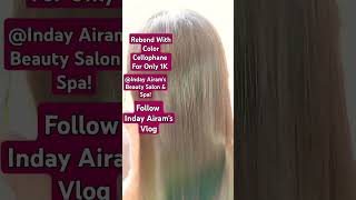 Rebond With Free Hair Cellophane for only 1k Follow Inday Airams Vlog [upl. by Aicenod]