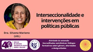 Interseccionalidade e intervenções em políticas públicas [upl. by Alaine]