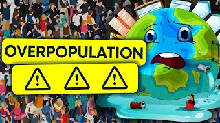 overpopulation  danger to the environment  online education [upl. by Reteip]