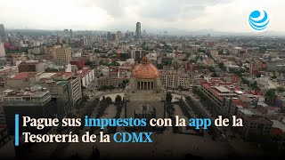 Pague sus impuestos con la app de la Tesorería de la CDMX [upl. by Mufinella]