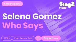 Selena Gomez  Who Says Piano Karaoke [upl. by Sibylle879]