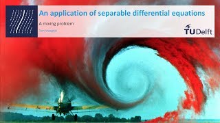 An application of separable differential equations  Mathematics  Calculus  TU Delft [upl. by Enaamuj195]