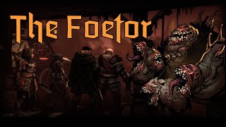 Darkest Dungeon 2 Lore The Foetor [upl. by Cati]