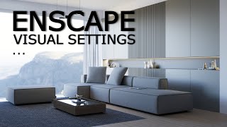 Enscape Visual Settings  Realistic Render  Living Room [upl. by Shedd388]