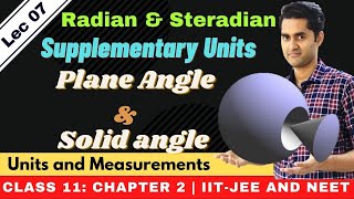 Units and measurements 07  Radian and steradian  JEENEET  Class 11 chapter 2 [upl. by Ynnatirb977]