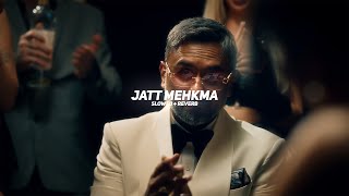 Jatt Mehkma Slowed  Reverb  Yo Yo Honey Singh  BARATO NATION [upl. by Benisch]