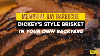 Memorial Day Weekend Barbecue Tips  Our Brisket Recipe Secrets  Dickeys Barbecue Pit [upl. by Caldeira]