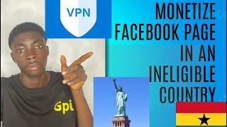 How to monetize facebook page in an ineligible country 💰🇺🇸🧑‍💻 [upl. by Ammon]