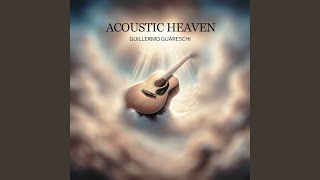 Acoustic Heaven [upl. by Josias]