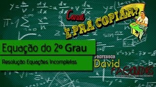 Equação do 2º Grau  Resolução equações incompletas [upl. by Mutua]