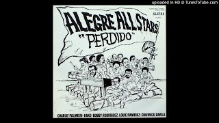 Los Alegre all stars  Y Yo Ganga [upl. by Cheston375]