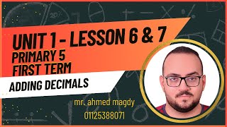 5th Grade Math Estimating and Modeling Decimal Addition Lessons 6 amp 7  Ahmed Magdy [upl. by Remmer]