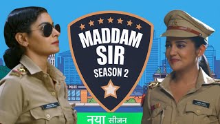 Maddam Sir Season 2 Cast  Maddam Sir Season 2 Flop Or Hit 🎯  New Promo [upl. by Manno]