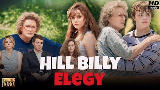 Hillbilly Elegy Full Movie 2020 Review amp Facts  Amy Adams Gabriel Basso Glenn Close Haley Bennet [upl. by Ettigirb]