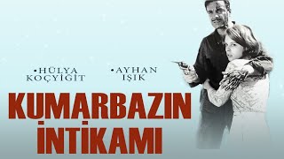 Kumarbazın İntikamı 1966  Ayhan Işık amp Hülya Koçyiğit [upl. by Bore]