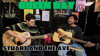 Green Day  Stuart and the Ave  Acoustic cover [upl. by Micaela]