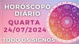 HORÓSCOPO DO DIA DE HOJE QUARTA 24 JULHO DE 2024 PREVISÃO PARA TODOS OS SIGNOS DIA 240724 [upl. by Natala134]