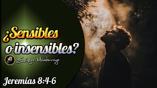 ¿Sensibles o insensibles [upl. by Saltsman508]